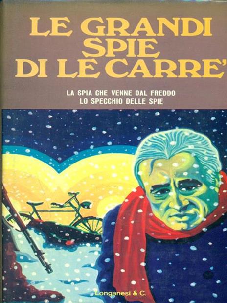 Le grandi spie di Le Carrè - John Le Carré - copertina