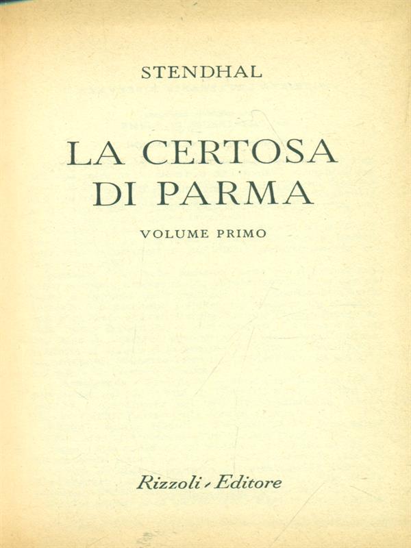 La certosa di Parma Volume primo