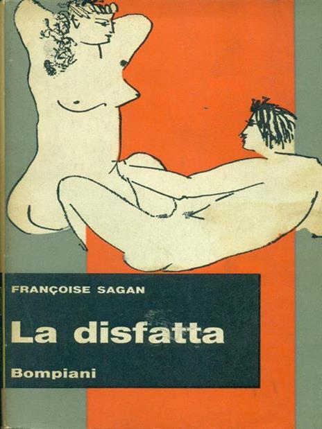 La  disfatta - Françoise Sagan - copertina