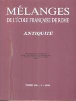 Melanges de L'Ecole Francaise de Rome. Tome 110 - 2-1998