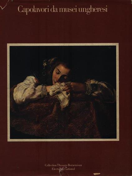Capolavori da musei ungheresi - copertina