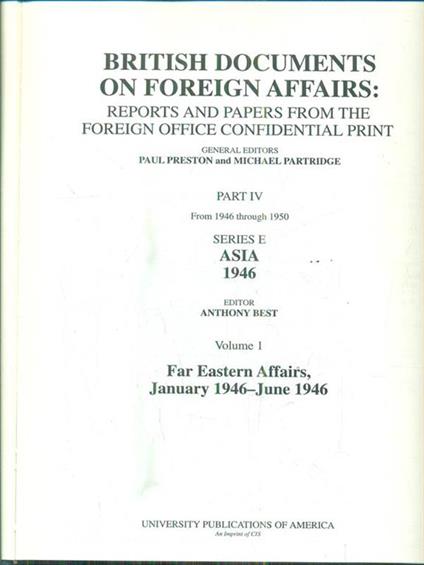 British documents on foreign affairs. Part IV- Series E. Volume 1 - Paul Preston - copertina