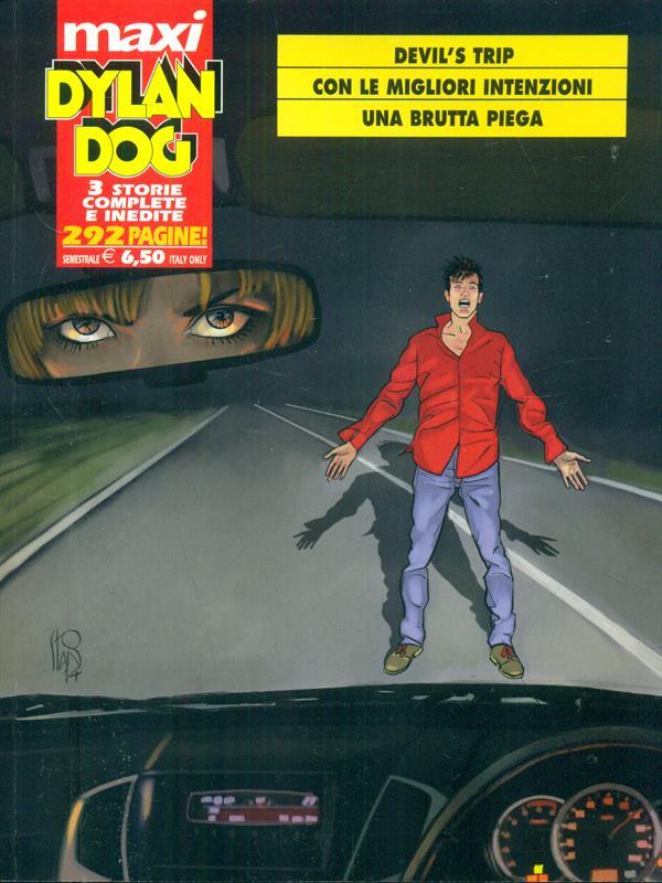 Maxi Dylan Dog Devil's trip Con le migliori intenzioni Una brutta piega
