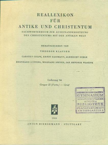 Reallexikon für Antike und Christentum. Lieferung 94/ Gregor II- Greif - copertina