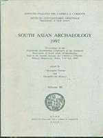 South Asian Archaelogy 1997. Volume III