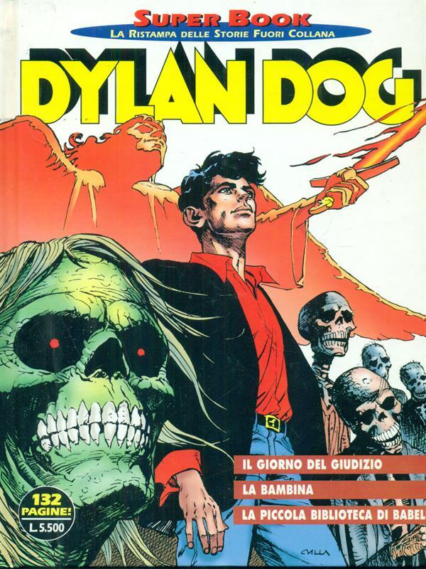 Dylan Dog 6 Il giorno del giudizio La bambina La piccola biblioteca di Babele