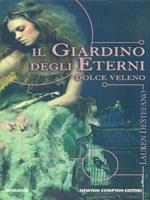 Il giardino degli eterni. Dolce veleno