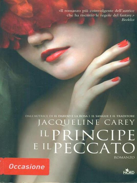Il principe e il peccato - Jacqueline Carey - copertina
