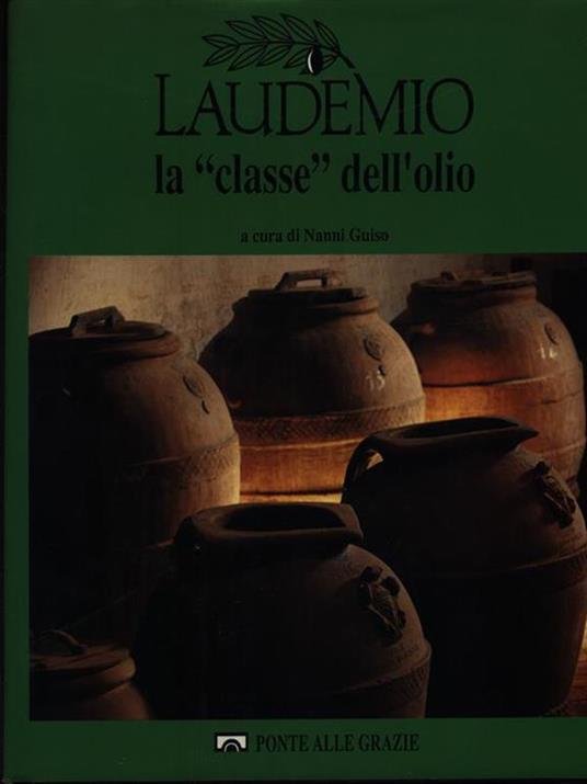 Laudemio, la classe dell'olio - Nanni Guiso - copertina
