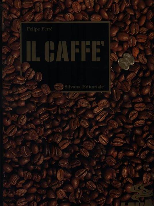 Il Caffè - Felipe Ferrè - copertina