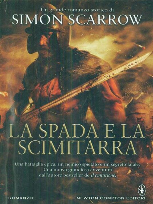 La spada e la scimitarra - Simon Scarrow - copertina