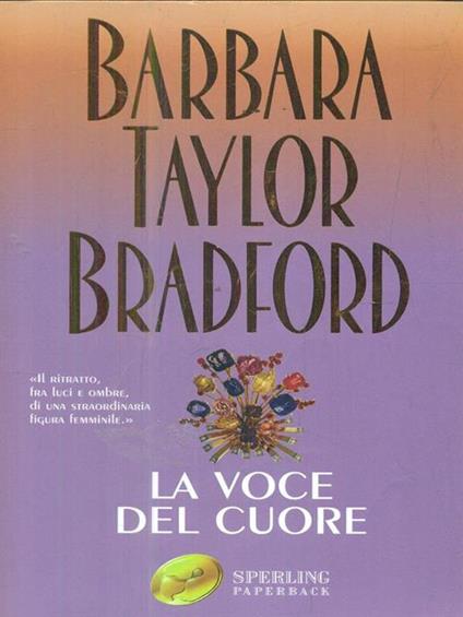 La voce del cuore - Barbara Taylor Bradford - copertina
