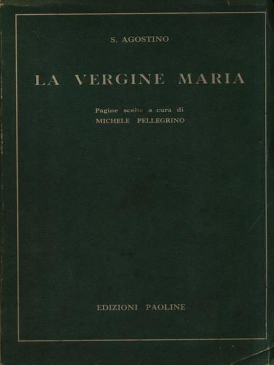 La Vergine Maria - Agostino (sant') - copertina