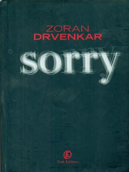 Sorry - Zoran Drvenkar - copertina
