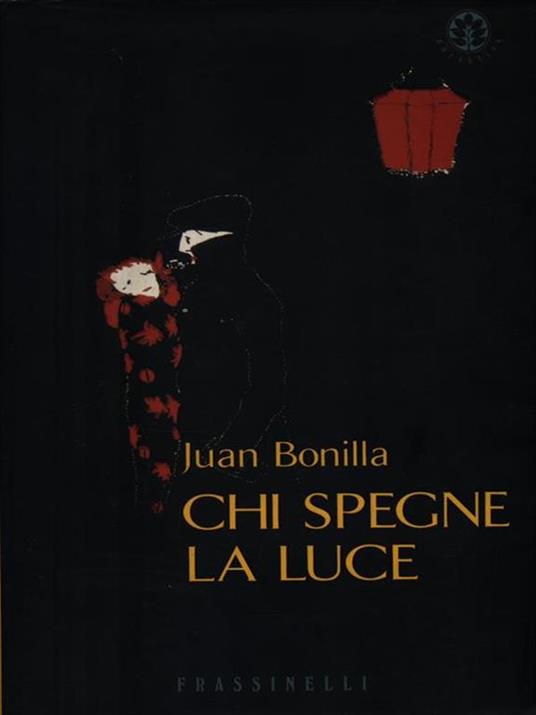 Chi spegne la luce - Juan Bonilla - copertina