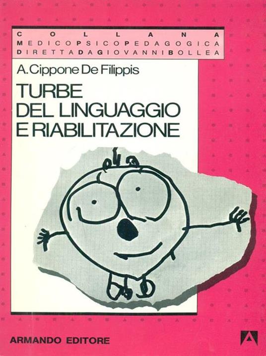 Turbe del linguaggio e riabilitazione - A. Cippone De Filippis - copertina