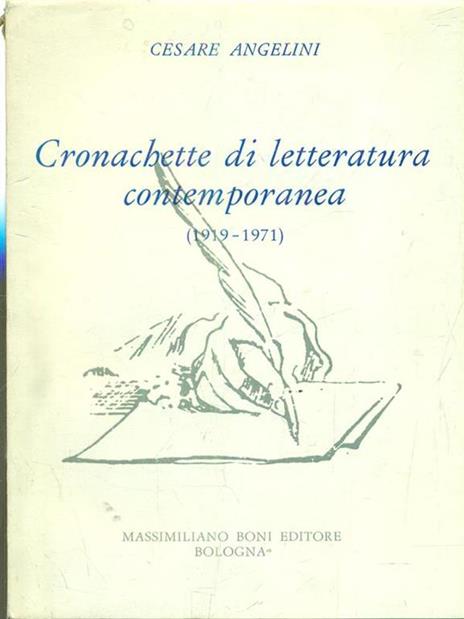 Cronachette di letteratura contemporanea (1919-1971) - Cesare Angelini - copertina