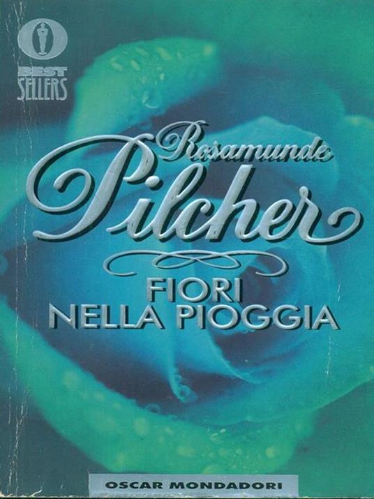 Fiori nella pioggia - Rosamunde Pilcher - copertina