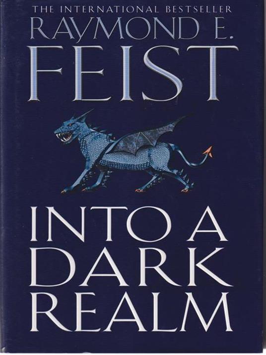 Into a dark realm - Raymond E. Feist - copertina