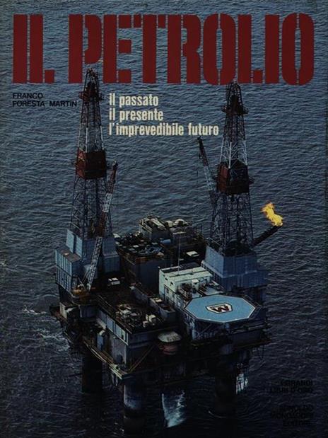 Il petrolio - Franco Foresta Martin - copertina