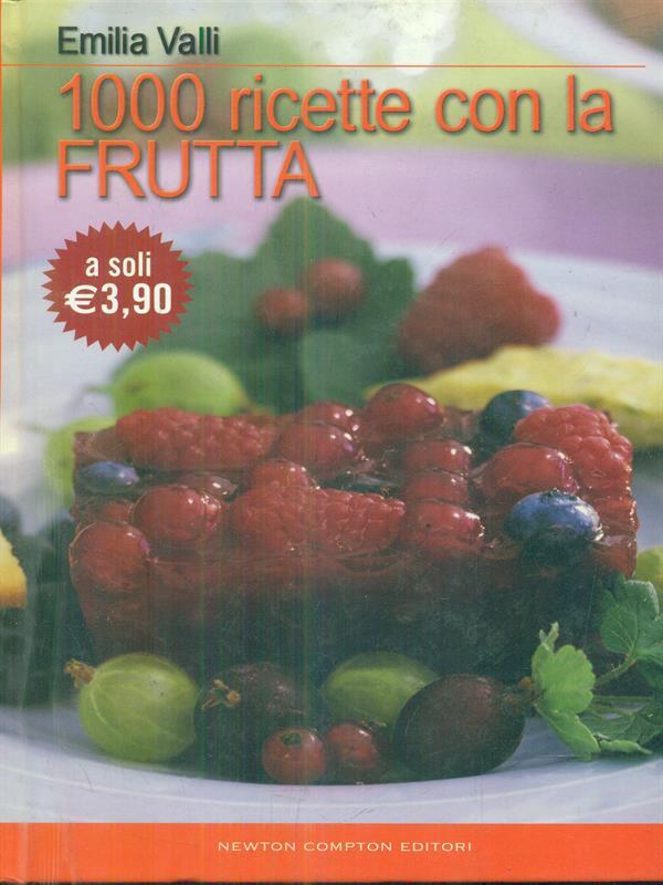 1000 ricette con la frutta