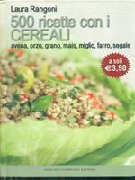 500 ricette con i cereali