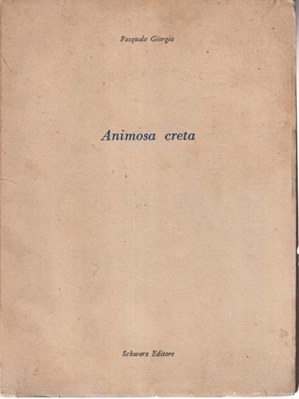 Animosa creta - Giorgio Pasquale - copertina