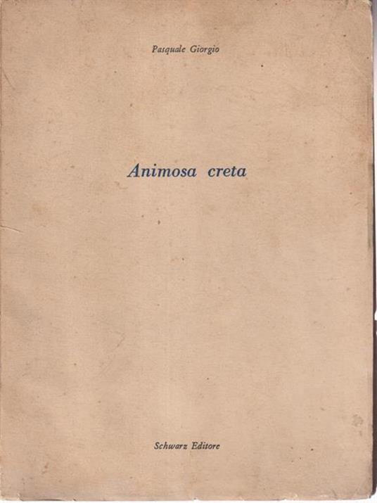 Animosa creta - Giorgio Pasquale - copertina