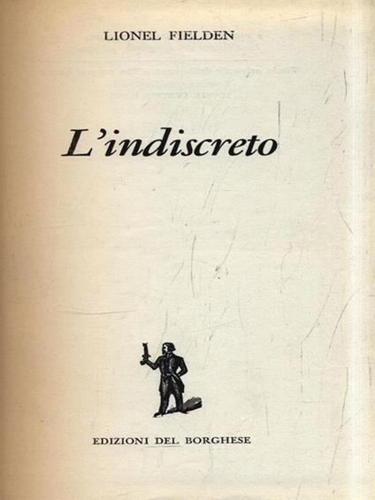 L' indiscreto - Lionel Fielden - copertina