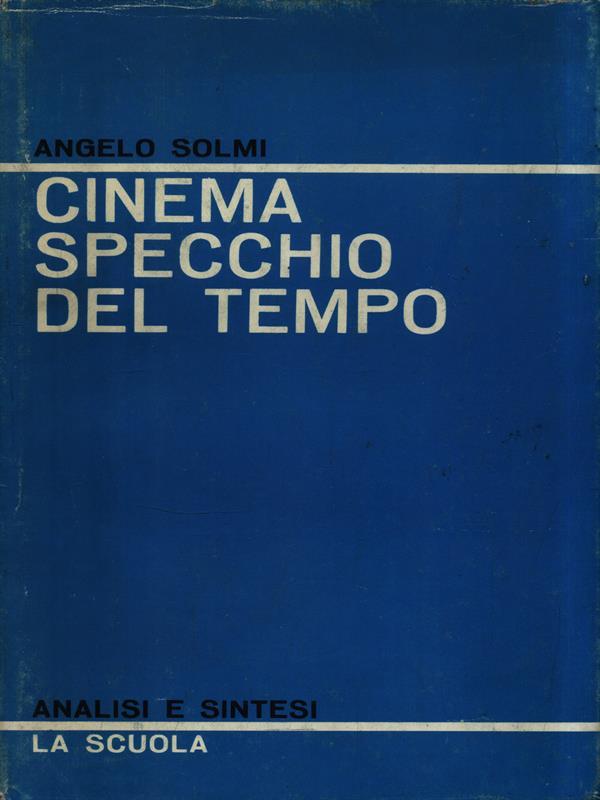 Cinema specchio del tempo