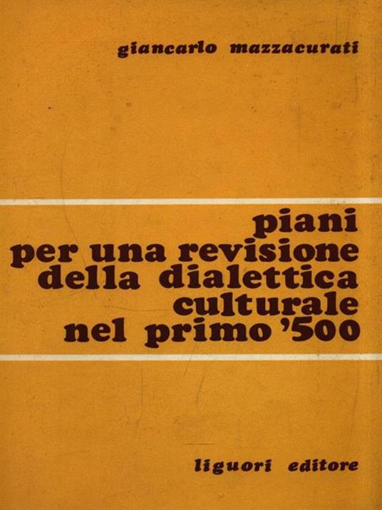 Piani per una revisione della dialettica culturale nel primo '500 - Giancarlo Mazzacurati - 3