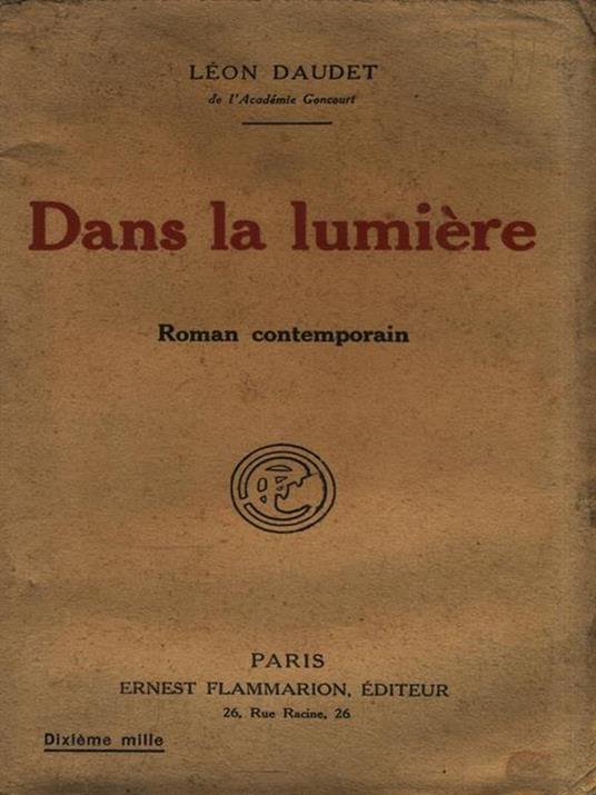 Dans la lumière - Léon Daudet - copertina