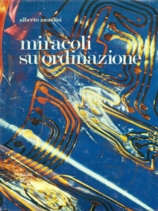 Miracoli su ordinazione - Alberto Mondini - copertina