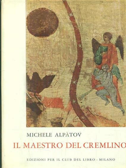 Il maestro del Cremlino - Michail Alpatov - copertina