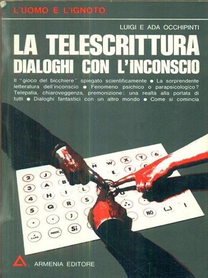 La telescrittura. Dialoghi con l'inconscio - Ada Occhipinti - copertina