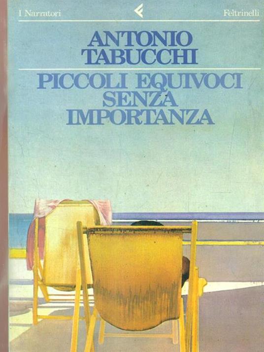 Piccoli equivoci senza importanza - Antonio Tabucchi - 3