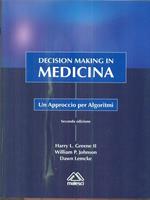 Decision making in medicina. Un approccio per algoritmi. 2 Edizione
