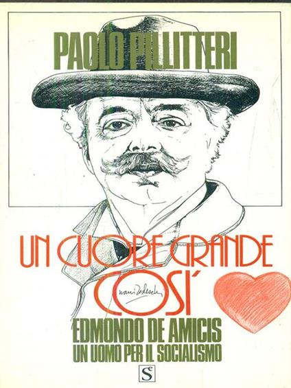 Un cuore grande così - Paolo Pillitteri - copertina