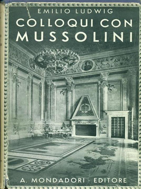 Colloqui con Mussolini - Emil Ludwig - 3