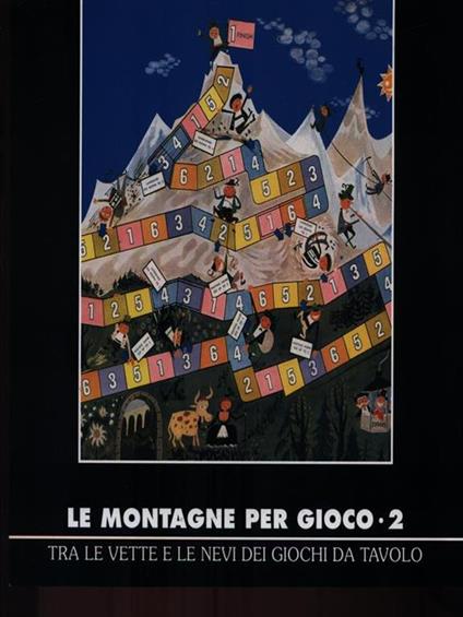 Le montagne per gioco 2 - Aldo Audisio - copertina