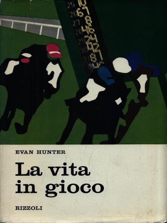 La vita i gioco - Evan Hunter - copertina