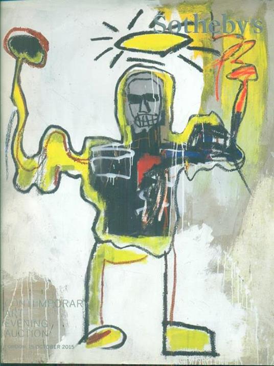 Sotheby's London Contemporary Art Evening Auction. 15 October 2015 - copertina