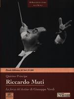 Riccardo Muti. La forza del destino di Giuseppe Verdi