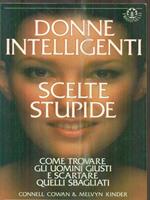 Donne intelligenti, scelte stupide