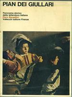 Pian dei Giullari. Panorama storico della letteratura italiana 3vv
