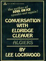 Conversation with Eldridge Cleaver
