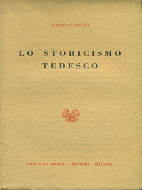 Lo storicismo tedesco - Lorenzo Giusso - copertina