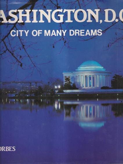 Washington, D.C. City of many dreams - Suzi Forbes - copertina