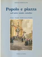 Popolo e piazza nell'antico mondo contadino