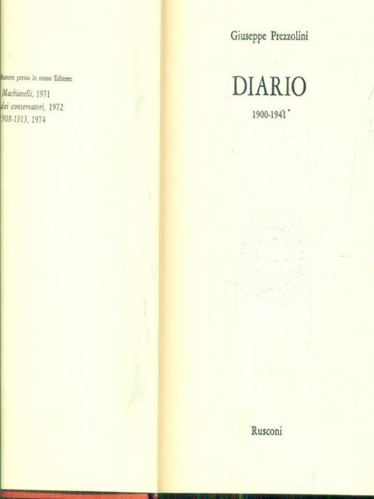 Diario 1900-1941 - Giuseppe Prezzolini - 2